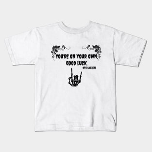 Diabetic You're On Your Own, Good Luck Tee Kids T-Shirt